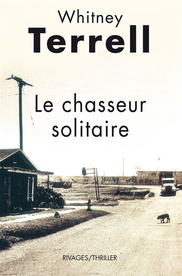 Le chasseur solitaire