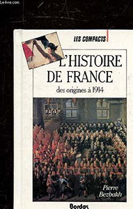 L'Histoire de France des origines jusqu'en 1914