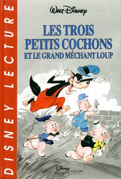 Les trois petits cochons et le grand méchant loup