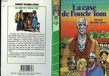 Couverture de La Case de l'oncle Tom (Bibliothèque verte)