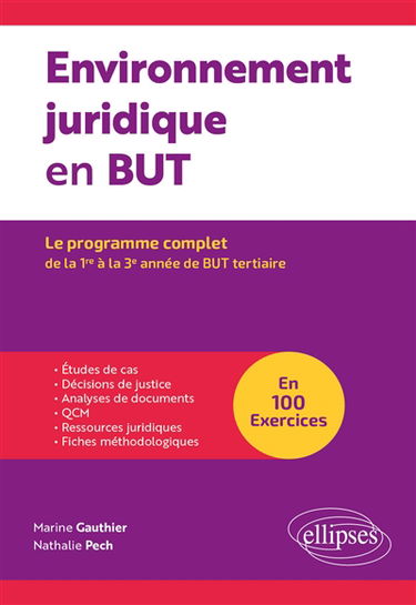 Environnement juridique en BUT : le programme complet, de la 1re à la 3e année de BUT tertiaire