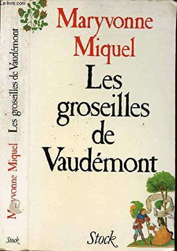 Les groseilles de Vaudémont