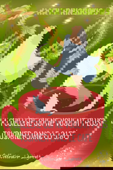 La cuillère qui ne voulait plus tourner dans le café