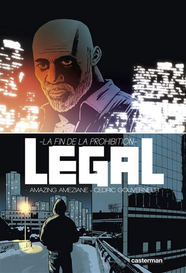 Légal. Vol. 1. La fin de la prohibition