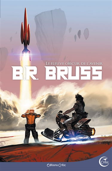 Le fleuve obscur de l'avenir