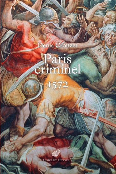 Couverture de Paris criminel : 1572