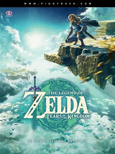 Couverture de The legend of Zelda : Tears of the kingdom : le guide officiel complet