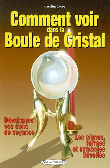 La boule de cristal révèle votre avenir