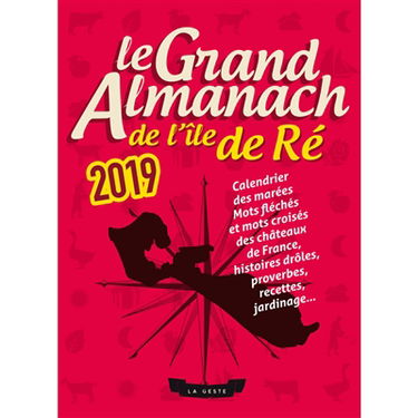 Le grand almanach de l'île de Ré 2019