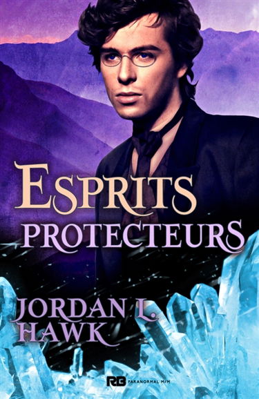 Esprits protecteurs : Esprits, T3