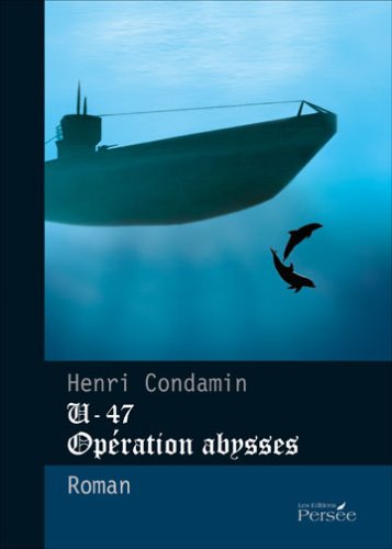 U-47 Operation Abysses
