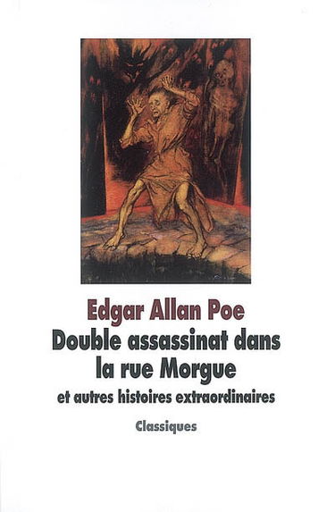 Double assassinat dans la rue Morgue : et autres histoires extraordinaires