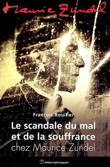 Le scandale du mal et de la souffrance chez Maurice Zundel
