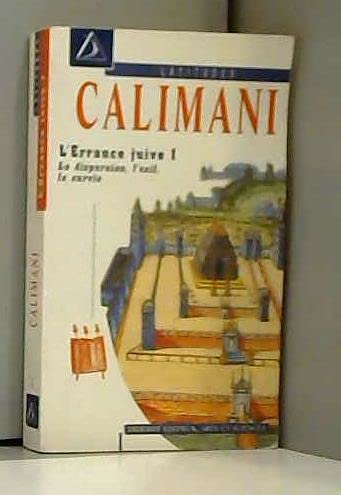 L'errance juive. Vol. 1. La dispersion, l'exil, la survie