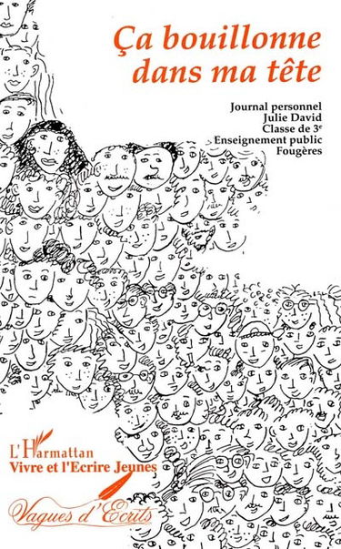 Ca bouillonne dans ma tête : journal personnel