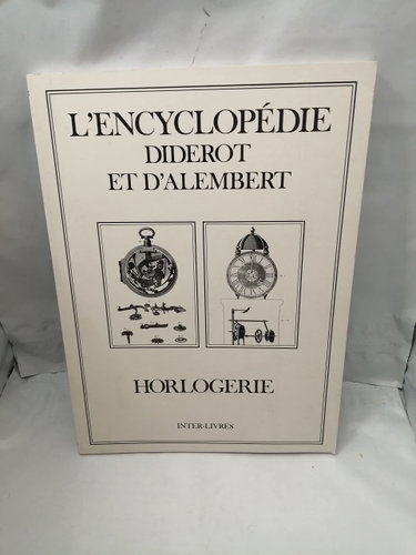 Couverture de Encyclopédie Diderot et d'Alembert. Vol. 22. Horlogerie