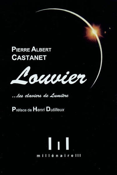 Louvier, les claviers de lumière
