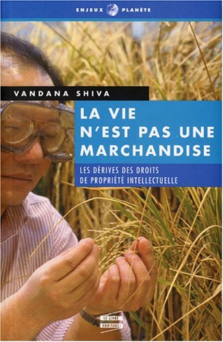 Vie n'est pas une marchansise (La)