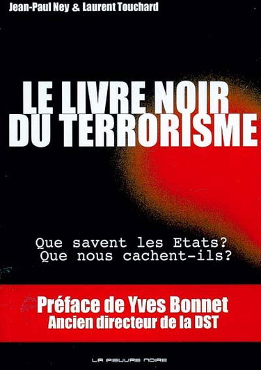 Couverture de Le livre noir du terrorisme : que savent les Etats ? Que nous cachent-ils ?
