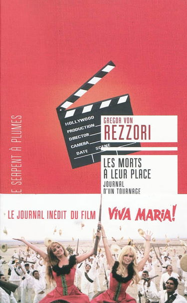 Les morts à leur place : journal d'un tournage