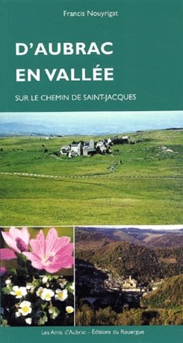 D'Aubrac en vallée sur le chemin de Saint-Jacques