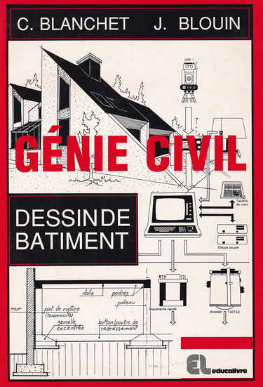 Génie civil : dessin de bâtiment, lycées professionnels, lycées techniques, formation continue