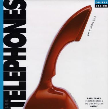 Les téléphones : un florilège