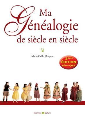 Ma généalogie de siècle en siècle