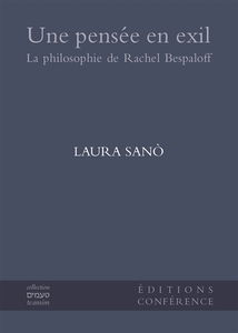 Une pensée en exil : la philosophie de Rachel Bespaloff