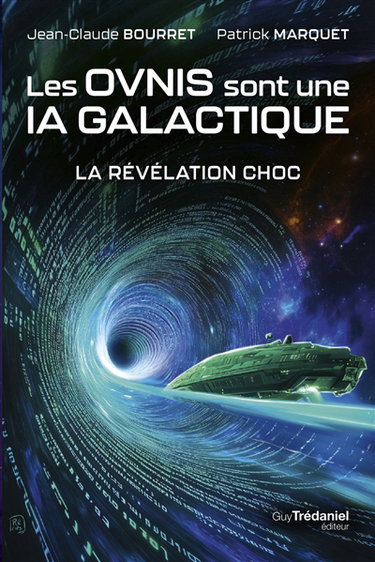 Couverture de Les ovnis sont une IA galactique : la révélation choc