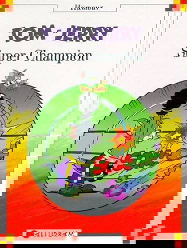 Tom et Jerry : super champion