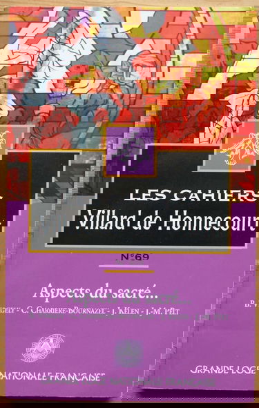 Les cahiers Villard de Honnecourt - Aspects du sacré - N°69