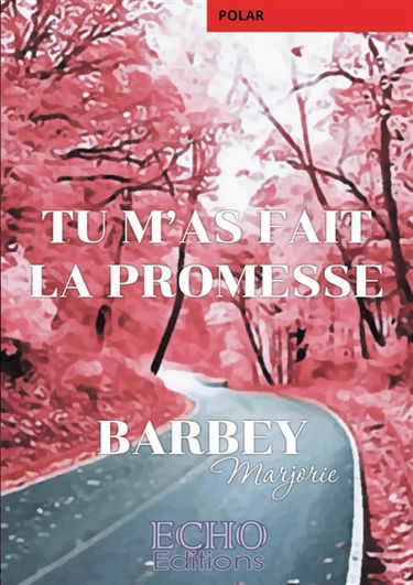 Tu m'as fait la promesse