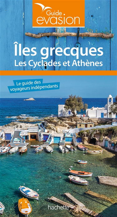 Iles grecques : les Cyclades et Athènes