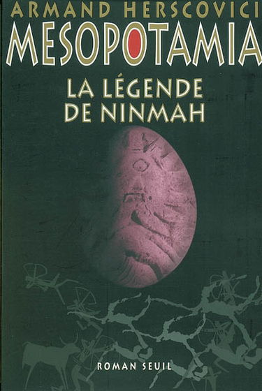 Mesopotamia. Vol. 1. La légende de Ninmah