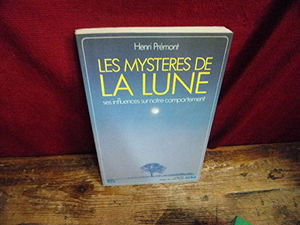Les Mystères de la Lune : ses influences sur notre comportement