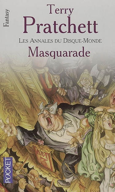 Les annales du Disque-monde. Vol. 18. Masquarade
