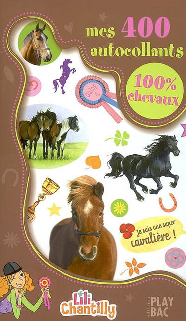 Mes 400 autocollants 100 % chevaux