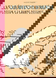 Les débuts d'Hergé : du dessin à la bande dessinée