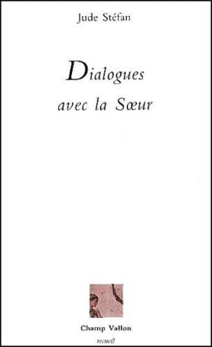 Dialogues avec la soeur