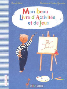 Léon l'ourson. Mon beau livre d'activités et de jeux