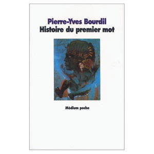 Histoire du premier mot
