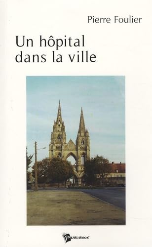 Un hôpital dans la ville