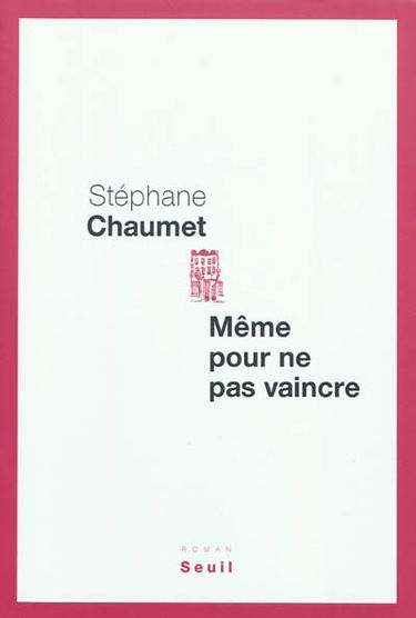 Même pour ne pas vaincre