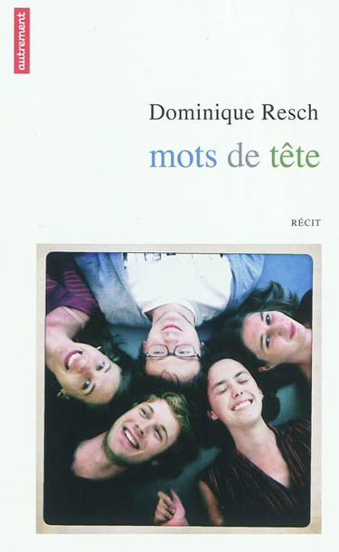 Mots de tête : récit