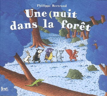 Une nuit dans la forêt