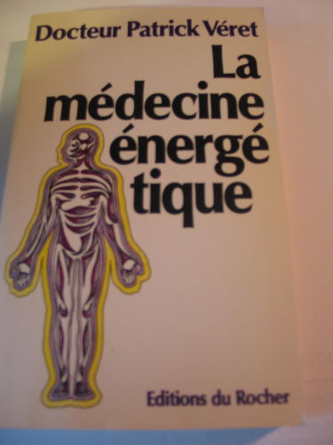 La Médecine énergétique