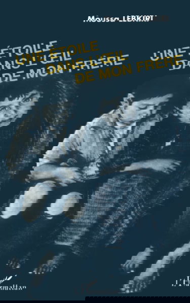 Une étoile dans l'oeil de mon frère