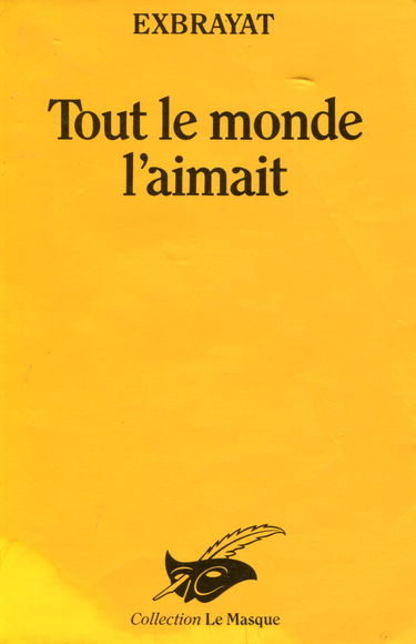 TOUT LE MONDE L'AIMAIT