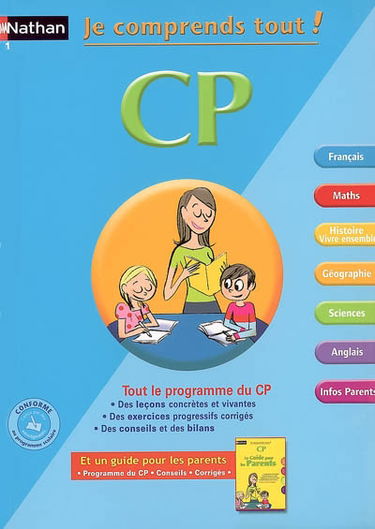 Je comprends tout ! CP : tout le programme du CP
